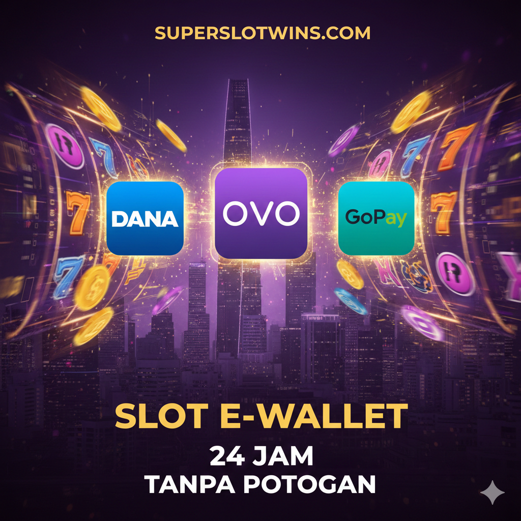 Desain futuristik dan energik dengan tema ungu-emas. Tampilkan ikon-ikon utama e-wallet Indonesia (DANA, OVO, GoPay) yang besar dan bersinar di tengah-tengah, dikelilingi oleh elemen visual mesin slot yang berputar cepat (reel/gulungan). Di latar belakang, tampak siluet kota metropolitan Indonesia (misalnya Jakarta) dengan nuansa digital. Tambahkan teks yang menonjolkan kata kunci '24 Jam' dan 'Tanpa Potongan'. Komposisi harus vertikal dan dominan dengan fokus pada kenyamanan transaksi e-wallet.