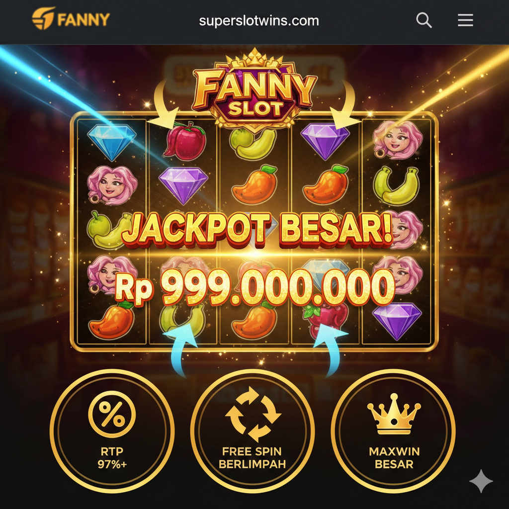 Grafis dinamis yang menyoroti cuplikan layar game slot yang meriah (seperti 'Fanny Slot' fiktif) dengan pesan 'JACKPOT' yang jelas, ditambah ikon dan label dalam Bahasa Indonesia: RTP 97%+, Free Spin Melimpah, Maxwin Besar.